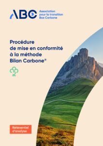 Référentiel d&rsquo;analyse | Procédure de mise en conformité à la méthode Bilan Carbone®